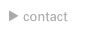 ▶ contact